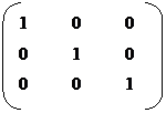 Double Bracket: 1 0 0 0 1 0 0 0 1