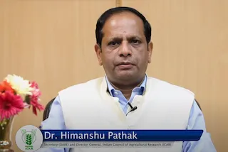 Dr Himanshu Pathak, current Director General of ICAR